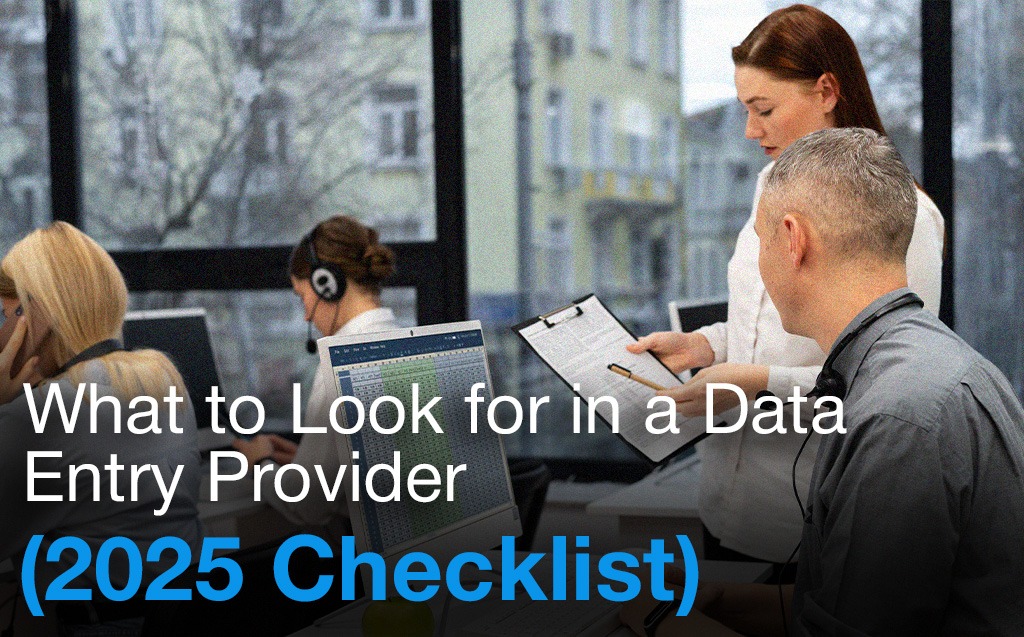 Checklist for choosing a data entry service provider in 2025